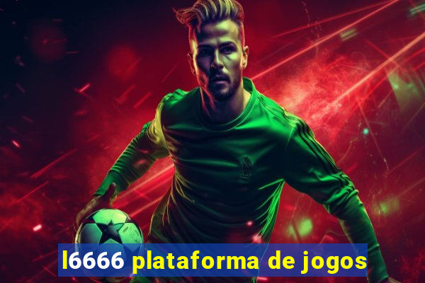 l6666 plataforma de jogos